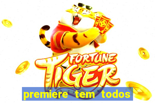 premiere tem todos os jogos